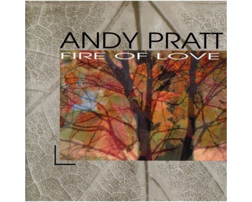 Andy Pratt - Fire of Love