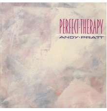 Andy Pratt - Perfect Therapy