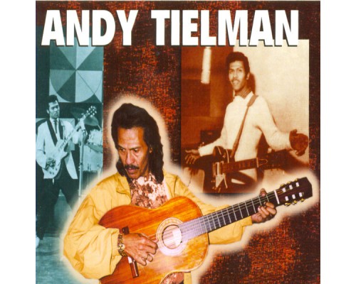 Andy Tielman - Indo Memories