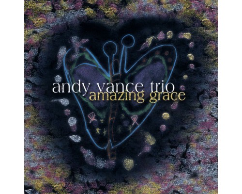 Andy Vance Trio - Amazing Grace