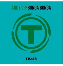 Andy Vip - Bunga Bunga