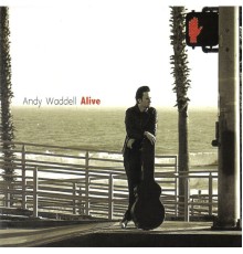 Andy Waddell - Alive