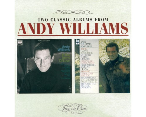 Andy Williams - In The Arms Of Love / Born Free