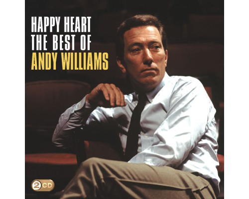 Andy Williams - Happy Heart: The Best Of Andy Williams