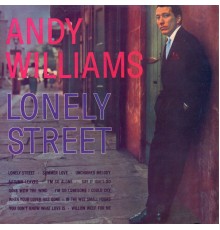 Andy Williams - Lonely Street