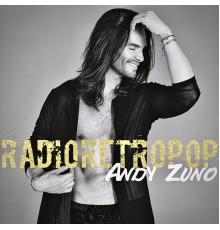 Andy Zuno - RadioRetroPop