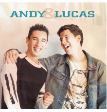 Andy & Lucas - Andy & Lucas