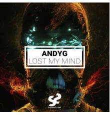 Andyg - Lost My Mind