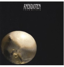 Anekdoten - From Within