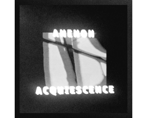 Anenon - Acquiescence