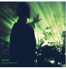 Anetha - Bionic Romance