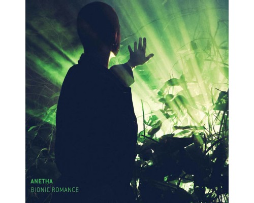 Anetha - Bionic Romance