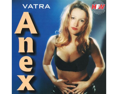 Anex - Vatra