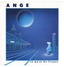 Ange - La Gare De Troyes