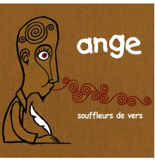 Ange - Souffleurs De Vers