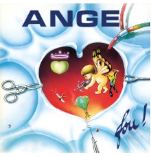 Ange - Fou !