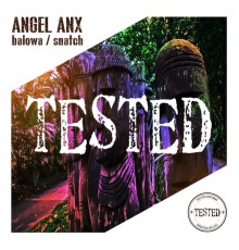 Angel Anx - Balowa / Snatch