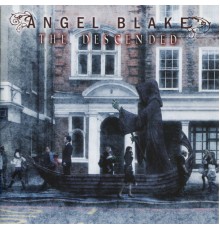 Angel Blake - The Descended