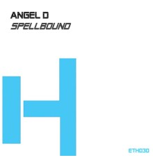 Angel D - Spellbound