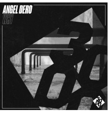 Angel Dero - Why