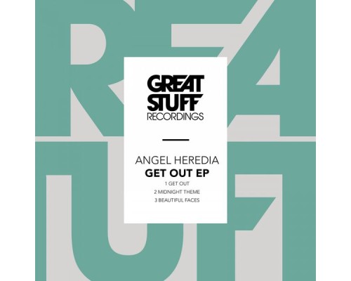 Angel Heredia - Get out EP