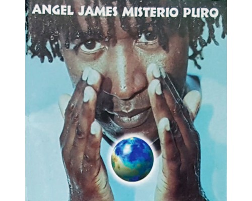 Angel James - Misterio Puro