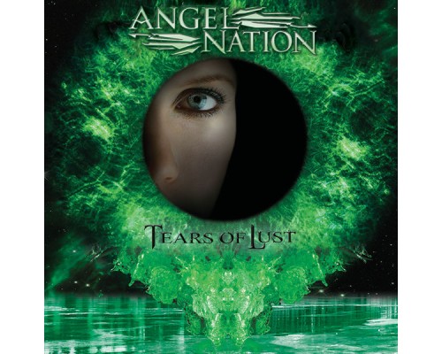 Angel Nation - Tears of Lust