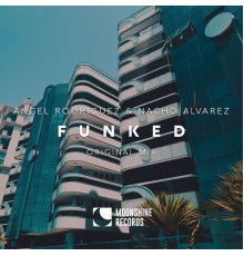 Angel Rodriguez - Funked