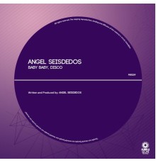 Angel Seisdedos - Baby Baby, Disco