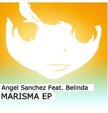 Angel Sánchez - Marisma Ep