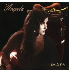 Angela - Jungla Fria