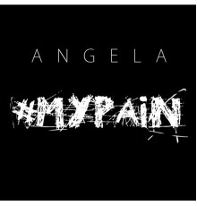 Angela - #Mypain