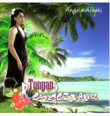 Angela Afeaki - Tongan Rendezvous