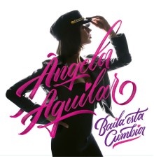 Angela Aguilar - Baila Esta Cumbia