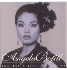 Angela Bofill - The Definitive Collection