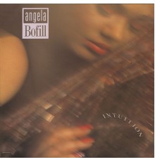 Angela Bofill - Intuition