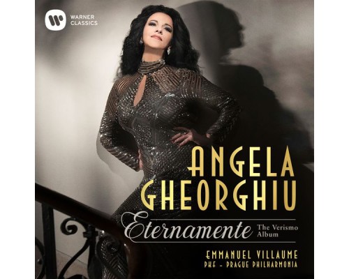 Angela Gheorghiu - Eternamente - The Verismo Album