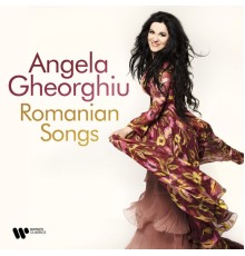 Angela Gheorghiu - Romanian Songs