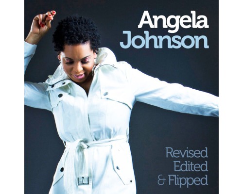 Angela Johnson - Revised, Edited & Flipped