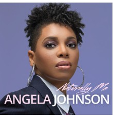 Angela Johnson - Naturally Me