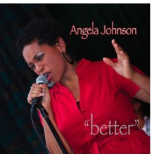 Angela Johnson - Better