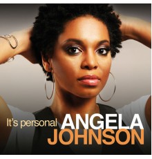 Angela Johnson - It's Personal