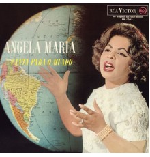 Angela Maria - Angela Maria Canta para o Mundo