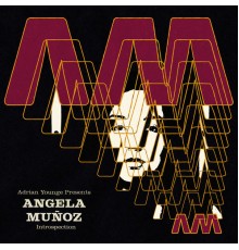 Angela Muñoz, Adrian Younge - Introspection