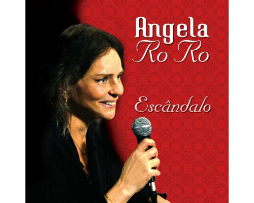 Angela Rô Rô - Escândalo