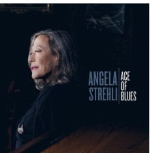 Angela Strehli - Ace Of Blues