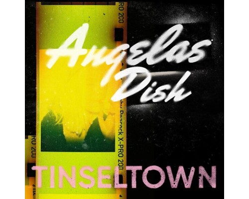 Angelas Dish - Tinseltown