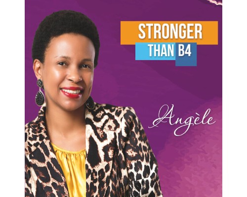 Angele - Stronger Than B4