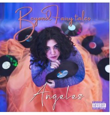 Angeles - Beyond Fairytales