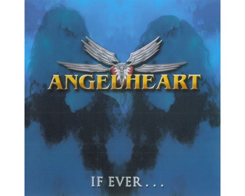 Angelheart - If Ever...